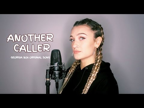 Another Caller - Georgia Box Original Song (A Message To My Ex)